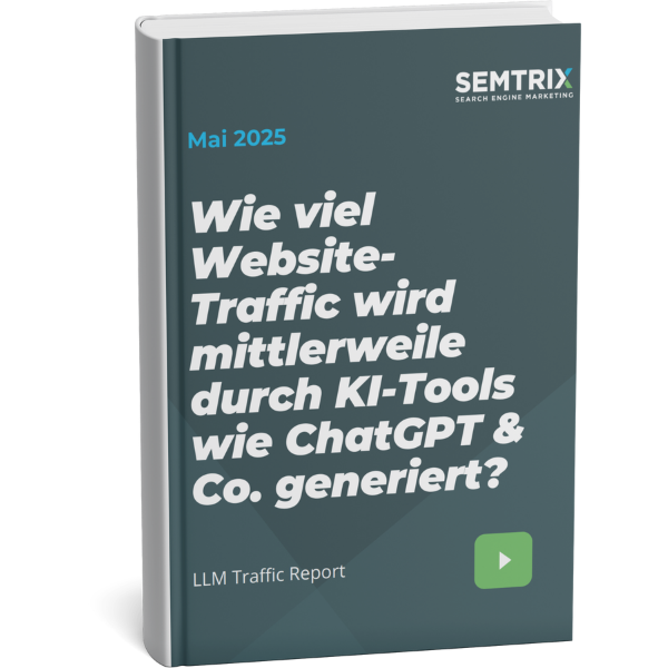 Semtrix - Ebook - Wie viel WebsiteTraffic wird mittlerweile durch KI-Tools wie ChatGPT & Co. generiert